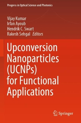 Upconversion Nanoparticles (UCNPs) for Functional Applications 2023 ed.