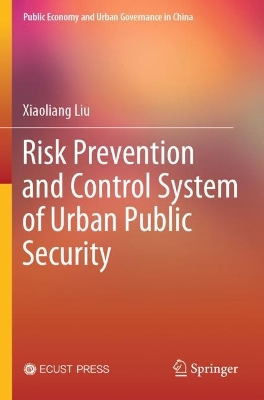 Risk Prevention and Control System of Urban Public Security 2023 ed.