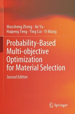 Probability-Based Multi-objective Optimization for Material Selection Second Edition 2024
