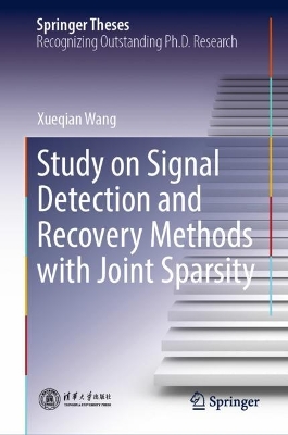 Study on Signal Detection and Recovery Methods with Joint Sparsity 2024 ed.