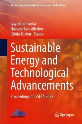 Sustainable Energy and Technological Advancements: Proceedings of ISSETA 2023