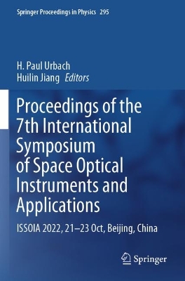 Proceedings of the 7th International Symposium of Space Optical Instruments  and Applications: ISSOIA 2022, 21-23 Oct, Beijing, China 2023 ed.