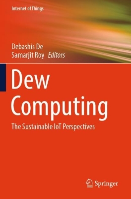 Dew Computing: The Sustainable IoT Perspectives 2024 ed.