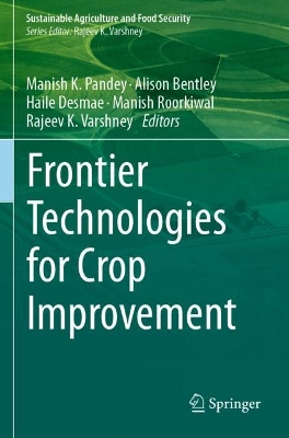 Frontier Technologies for Crop Improvement 1st ed. 2024