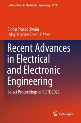Recent Advances in Electrical and Electronic Engineering: Select Proceedings of ICSTE 2023 2024 ed.