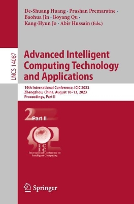 Advanced Intelligent Computing Technology and Applications: 19th International Conference, ICIC 2023, Zhengzhou, China, August 10-13, 2023, Proceedings, Part II