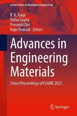 Advances in Engineering Materials: Select Proceedings of FLAME 2022