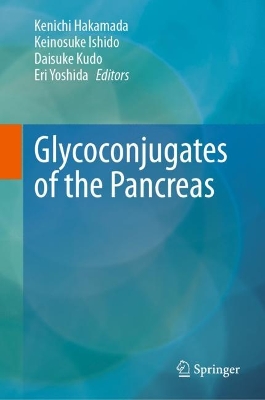 Glycoconjugates of the Pancreas 2024 ed.