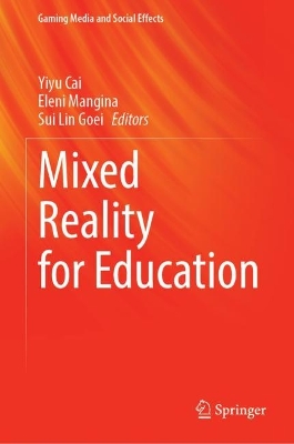 Mixed Reality for Education 2023 ed.