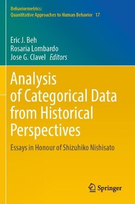 Analysis of Categorical Data from Historical Perspectives: Essays in Honour of Shizuhiko Nishisato