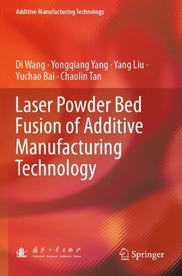 Laser Powder Bed Fusion of Additive Manufacturing Technology 2024 ed.