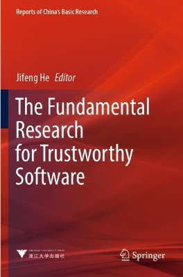 Fundamental Research for Trustworthy Software