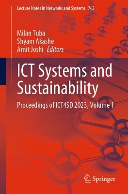 ICT Systems and Sustainability: Proceedings of ICT4SD 2023, Volume 1 1st ed. 2023