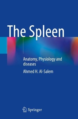Spleen: Anatomy, Physiology and diseases