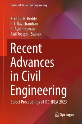 Recent Advances in Civil Engineering: Select Proceedings of ICC-IDEA 2023