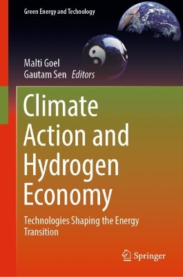 Climate Action and Hydrogen Economy: Technologies Shaping the Energy Transition 2024 ed.