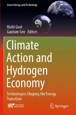 Climate Action and Hydrogen Economy: Technologies Shaping the Energy Transition 1st ed. 2024