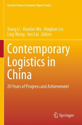 Contemporary Logistics in China: 20 Years of Progress and Achievement