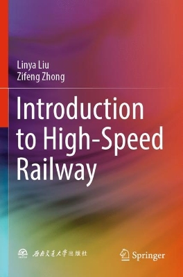 Introduction to High-Speed Railway 2024 ed.