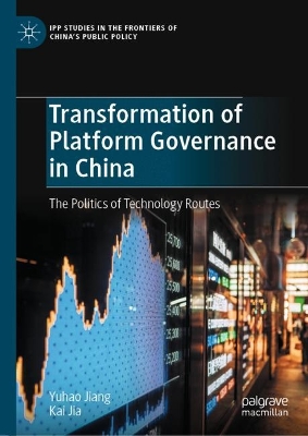 Transformation of Platform Governance in China: The Politics of Technology Routes