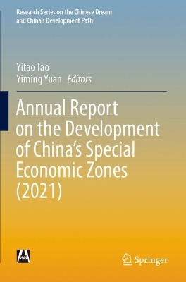 Annual Report on the Development of Chinas Special Economic Zones (2021)