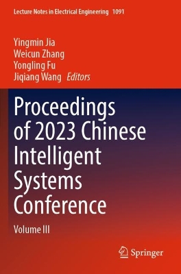 Proceedings of 2023 Chinese Intelligent Systems Conference: Volume III