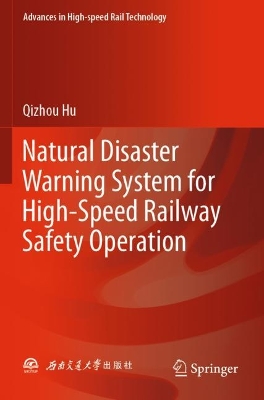 Natural Disaster Warning System for High-Speed Railway Safety Operation
