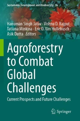 Agroforestry to Combat Global Challenges: Current Prospects and Future Challenges