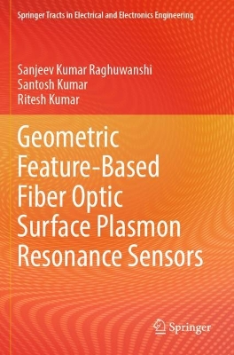 Geometric Feature-Based Fiber Optic Surface Plasmon Resonance Sensors