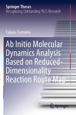 Ab Initio Molecular Dynamics Analysis Based on Reduced-Dimensionality  Reaction Route Map