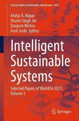 Intelligent Sustainable Systems: Selected Papers of WorldS4 2023, Volume 3