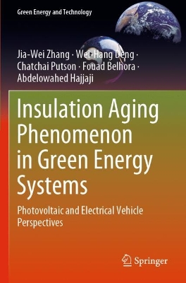 Insulation Aging Phenomenon in Green Energy Systems: Photovoltaic and Electrical Vehicle Perspectives