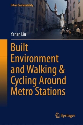 Built Environment and Walking & Cycling Around Metro Stations 2023 ed.