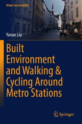 Built Environment and Walking & Cycling Around Metro Stations 2023 ed.