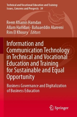 Information and Communication Technology in Technical and Vocational  Education and Training for Sustainable and Equal Opportunity: Business Governance and Digitalization of Business Education