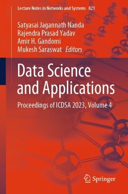Data Science and Applications: Proceedings of ICDSA 2023, Volume 4