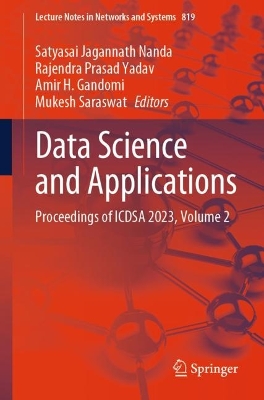 Data Science and Applications: Proceedings of ICDSA 2023, Volume 2
