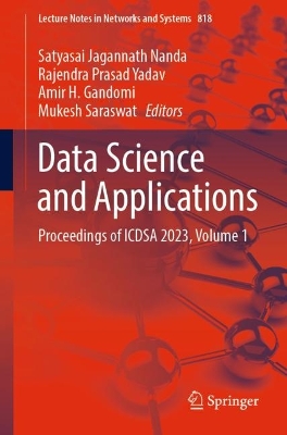 Data Science and Applications: Proceedings of ICDSA 2023, Volume 1