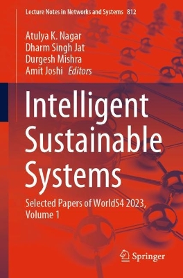 Intelligent Sustainable Systems: Selected Papers of WorldS4 2023, Volume 1