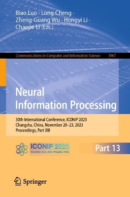 Neural Information Processing: 30th International Conference, ICONIP 2023, Changsha, China, November 20-23, 2023, Proceedings, Part XIII