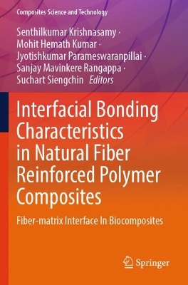 Interfacial Bonding Characteristics in Natural Fiber Reinforced Polymer  Composites: Fiber-matrix Interface In Biocomposites