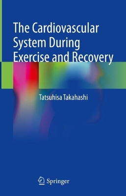 Cardiovascular System During Exercise and Recovery