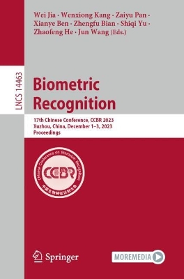 Biometric Recognition: 17th Chinese Conference, CCBR 2023, Xuzhou, China, December 13, 2023,  Proceedings 1st ed. 2023