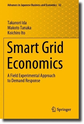 Smart Grid Economics: A Field Experimental Approach to Demand Response