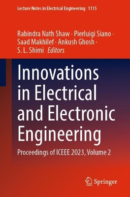 Innovations in Electrical and Electronic Engineering: Proceedings of ICEEE 2023, Volume 2