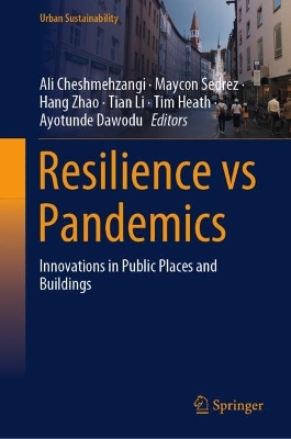 Resilience vs Pandemics: Innovations in Public Places and Buildings 2024 ed.