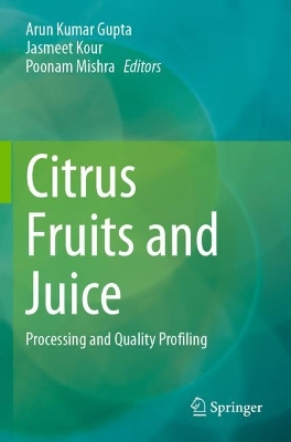 Citrus Fruits and Juice: Processing and Quality Profiling