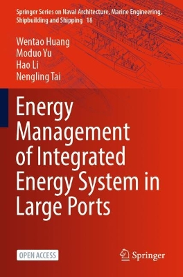 Energy Management of Integrated Energy System in Large Ports 2023 ed.