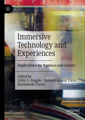 Immersive Technology and Experiences: Implications for Business and Society 2024 ed.