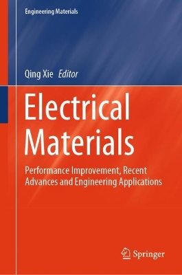 Electrical Materials: Performance Improvement, Recent Advances and Engineering Applications